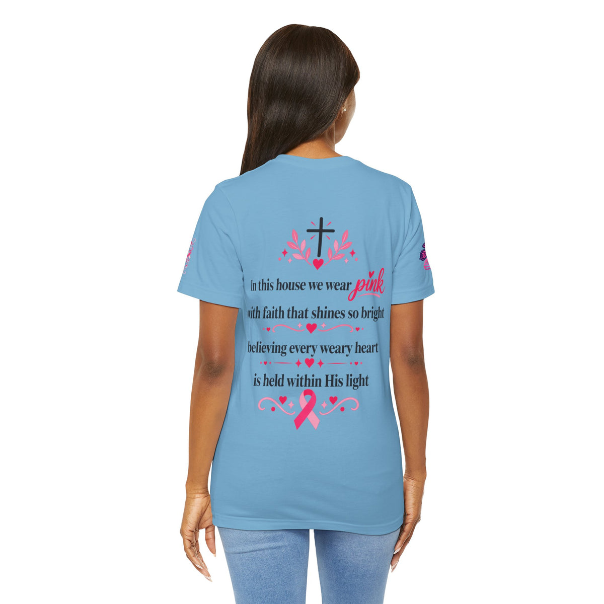 In This House We Wear Pink T-Shirt | Breast Cancer Awareness, Faith & Hope