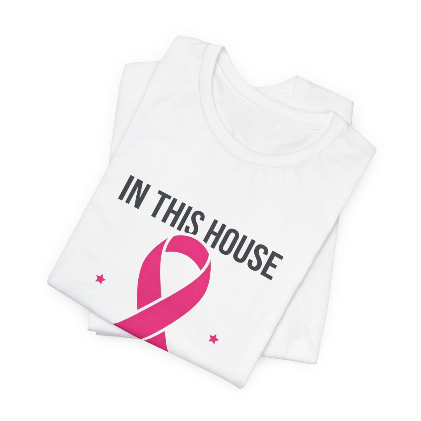 We Wear Pink Ribbon Tee | Breast Cancer Awareness, Support Shirt