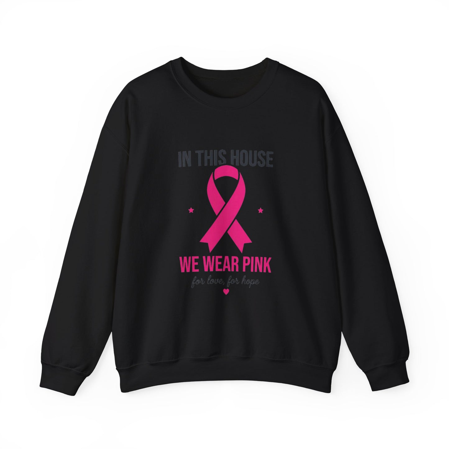 In This House We Wear Pink Crewneck Sweatshirt | Breast Cancer Awareness ribbon