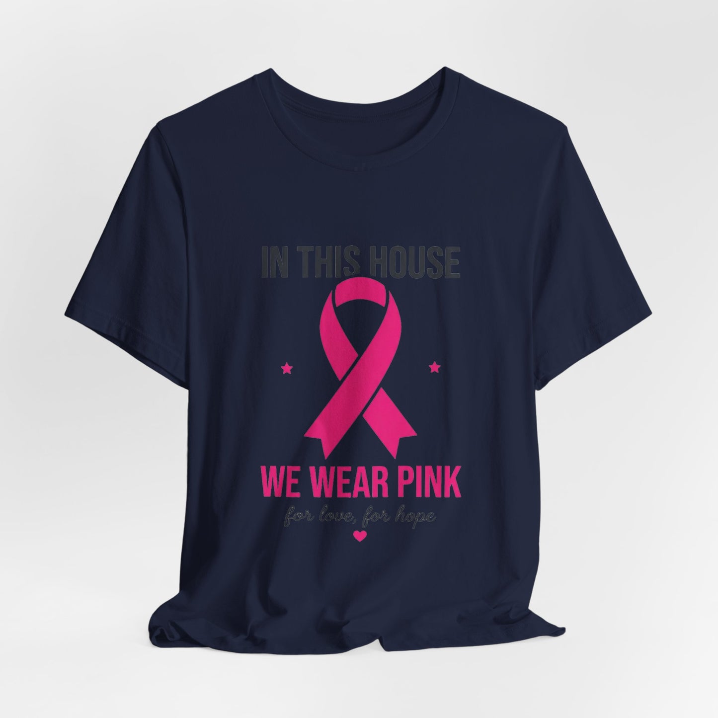 We Wear Pink Ribbon Tee | Breast Cancer Awareness, Support Shirt