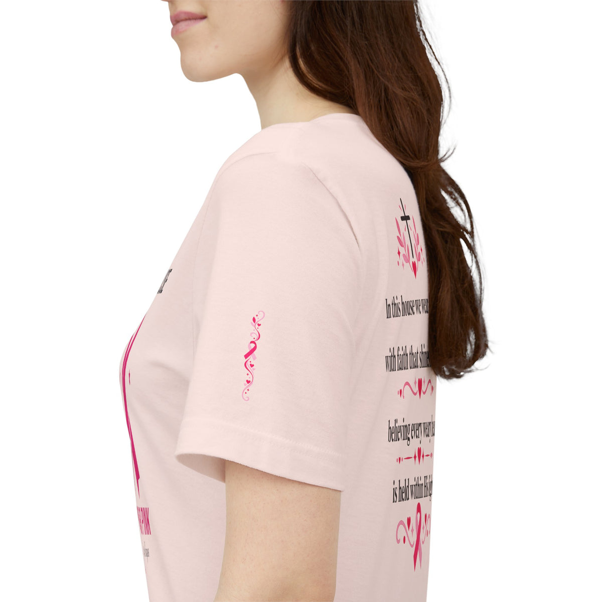 In This House We Wear Pink T-Shirt | Breast Cancer Awareness, Faith & Hope