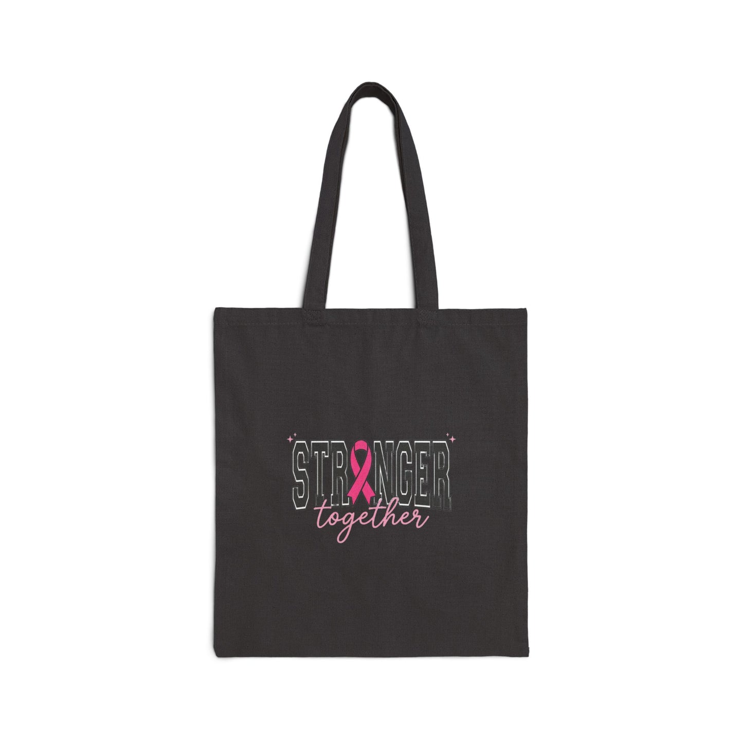Stronger Together Tote | Breast Cancer Awareness, Pink Ribbon Cotton Canvas