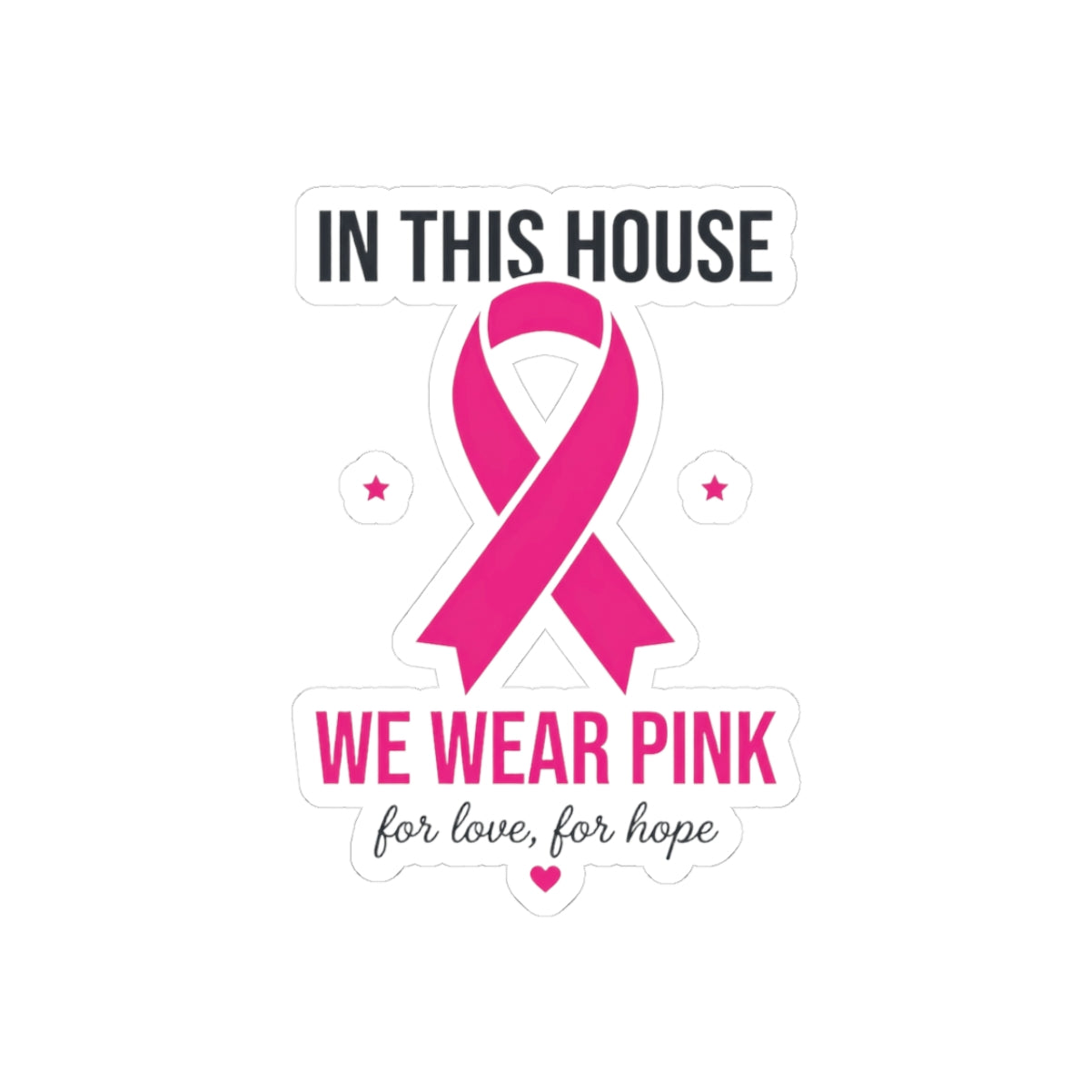 We Wear Pink Ribbon Sticker | Breast Cancer Awareness, Support Decal