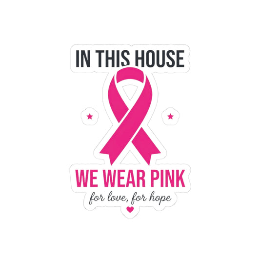 We Wear Pink Ribbon Sticker | Breast Cancer Awareness, Support Decal