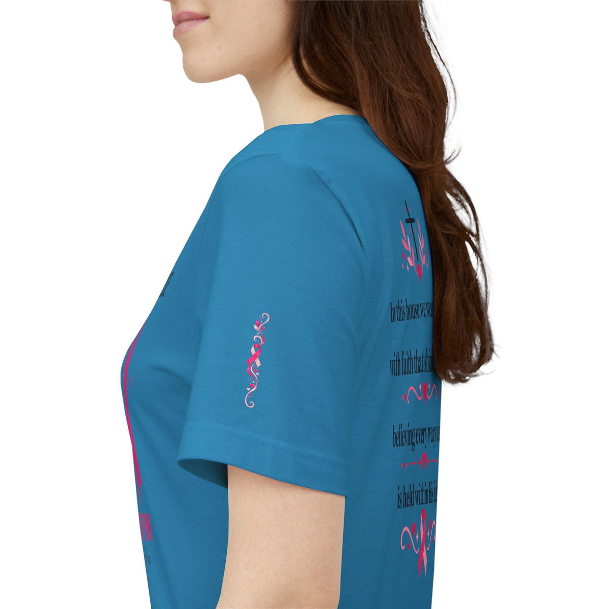 In This House We Wear Pink T-Shirt | Breast Cancer Awareness, Faith & Hope