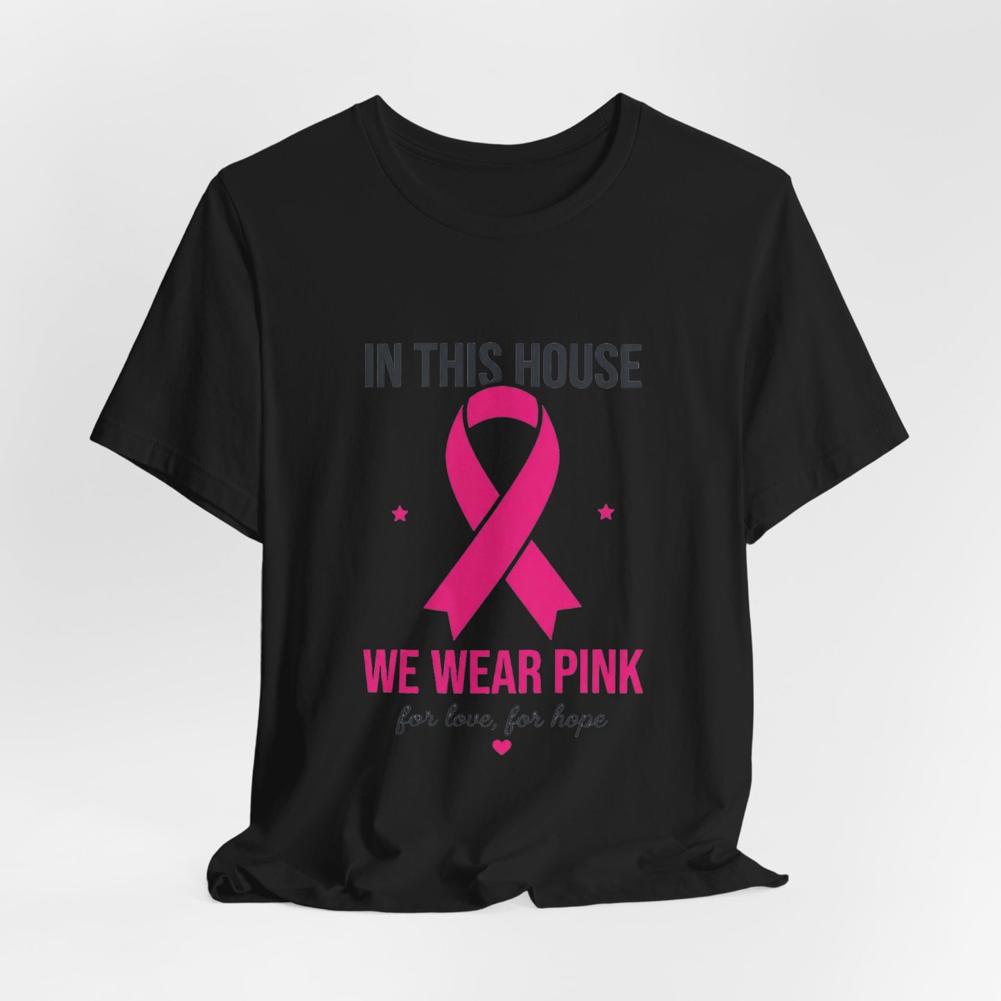 We Wear Pink Ribbon Tee | Breast Cancer Awareness, Support Shirt