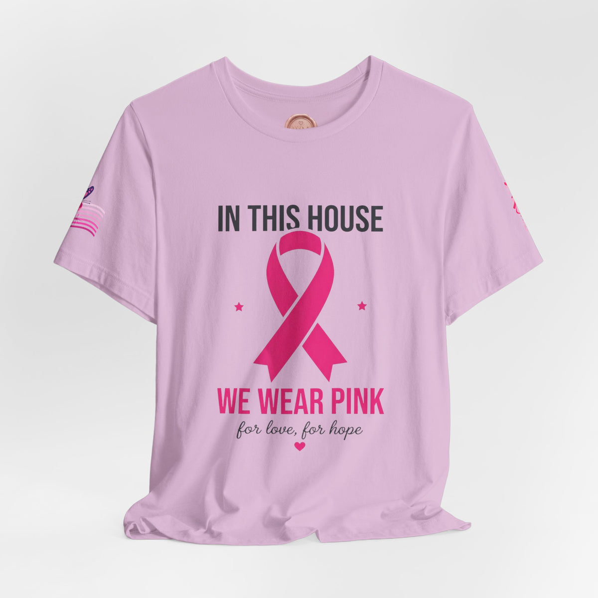 In This House We Wear Pink T-Shirt | Breast Cancer Awareness, Faith & Hope