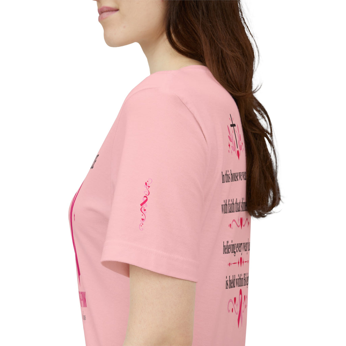 In This House We Wear Pink T-Shirt | Breast Cancer Awareness, Faith & Hope