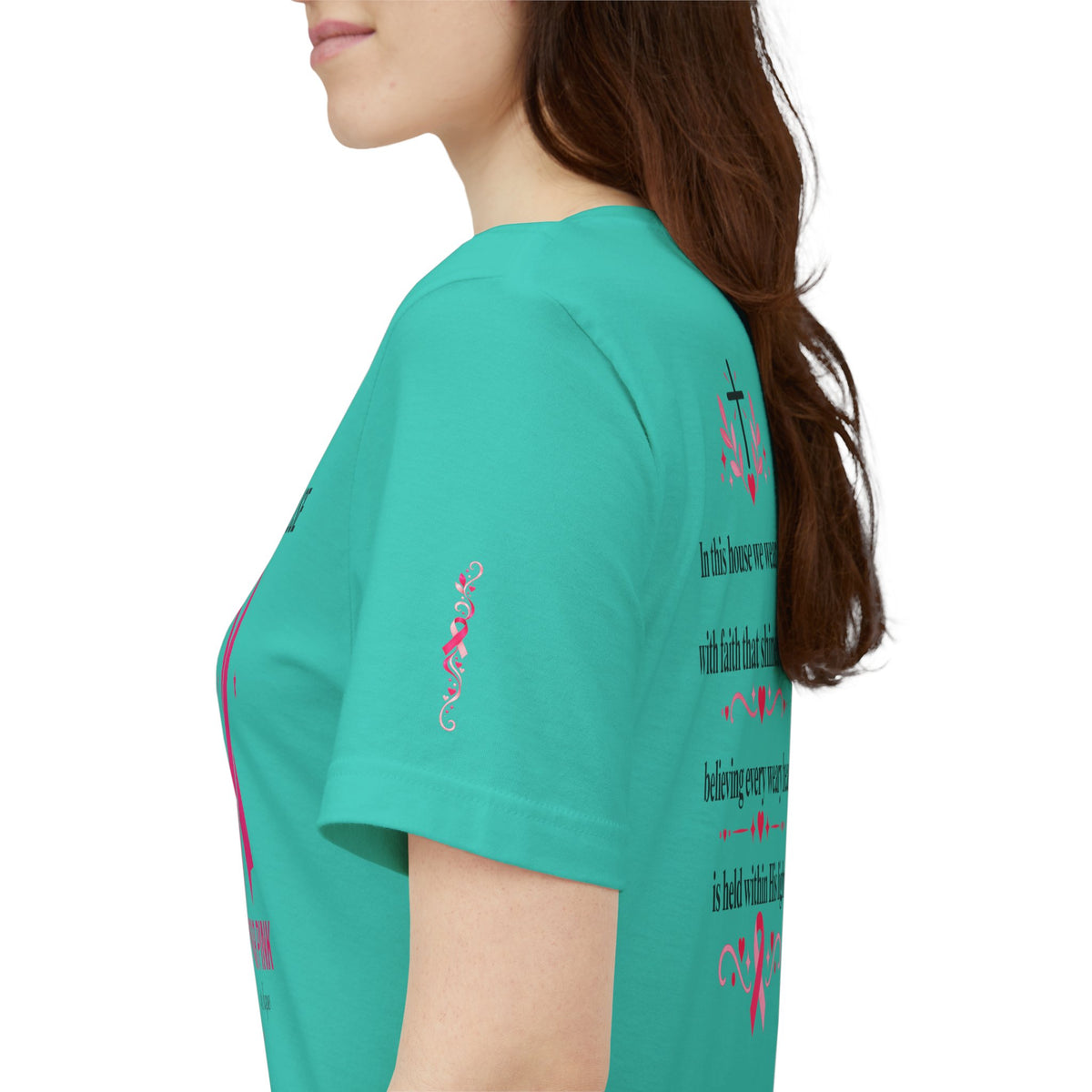 In This House We Wear Pink T-Shirt | Breast Cancer Awareness, Faith & Hope