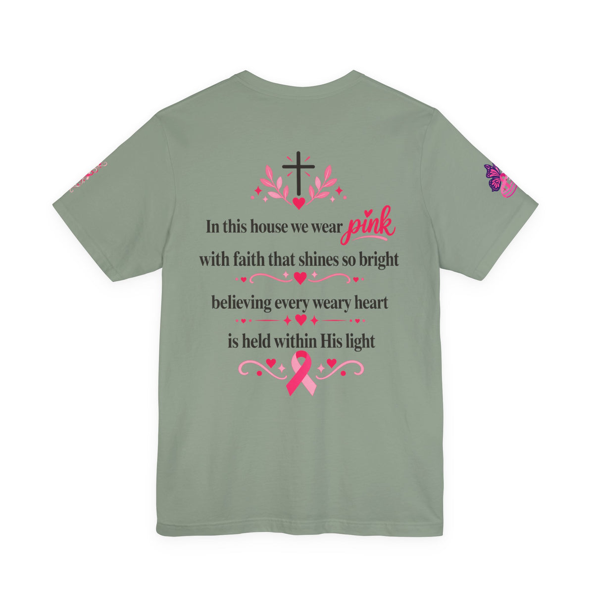In This House We Wear Pink T-Shirt | Breast Cancer Awareness, Faith & Hope