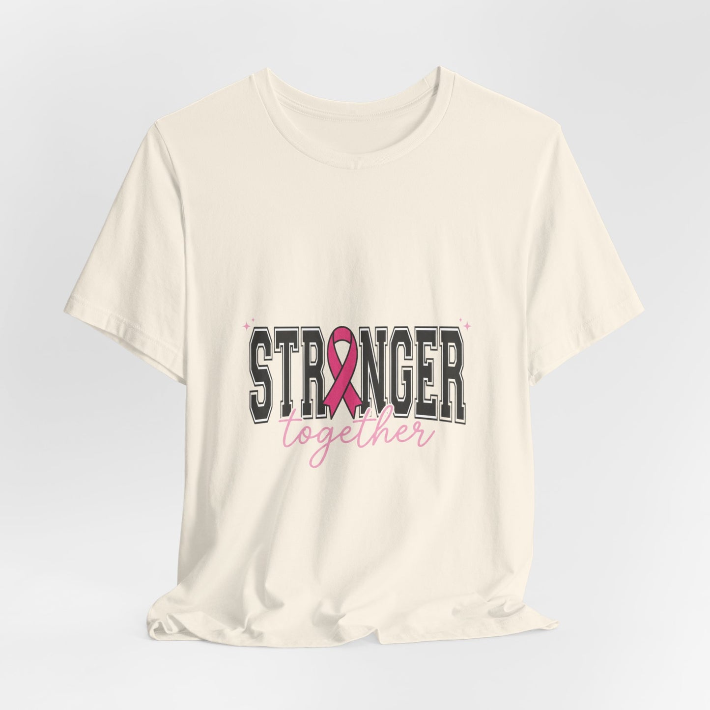 Stronger Together T-Shirt | Breast Cancer Awareness pink ribbon solidarity
