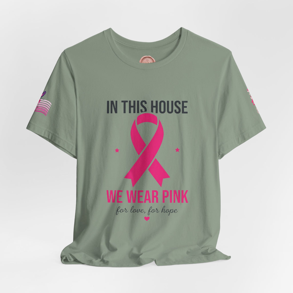 In This House We Wear Pink T-Shirt | Breast Cancer Awareness, Faith & Hope