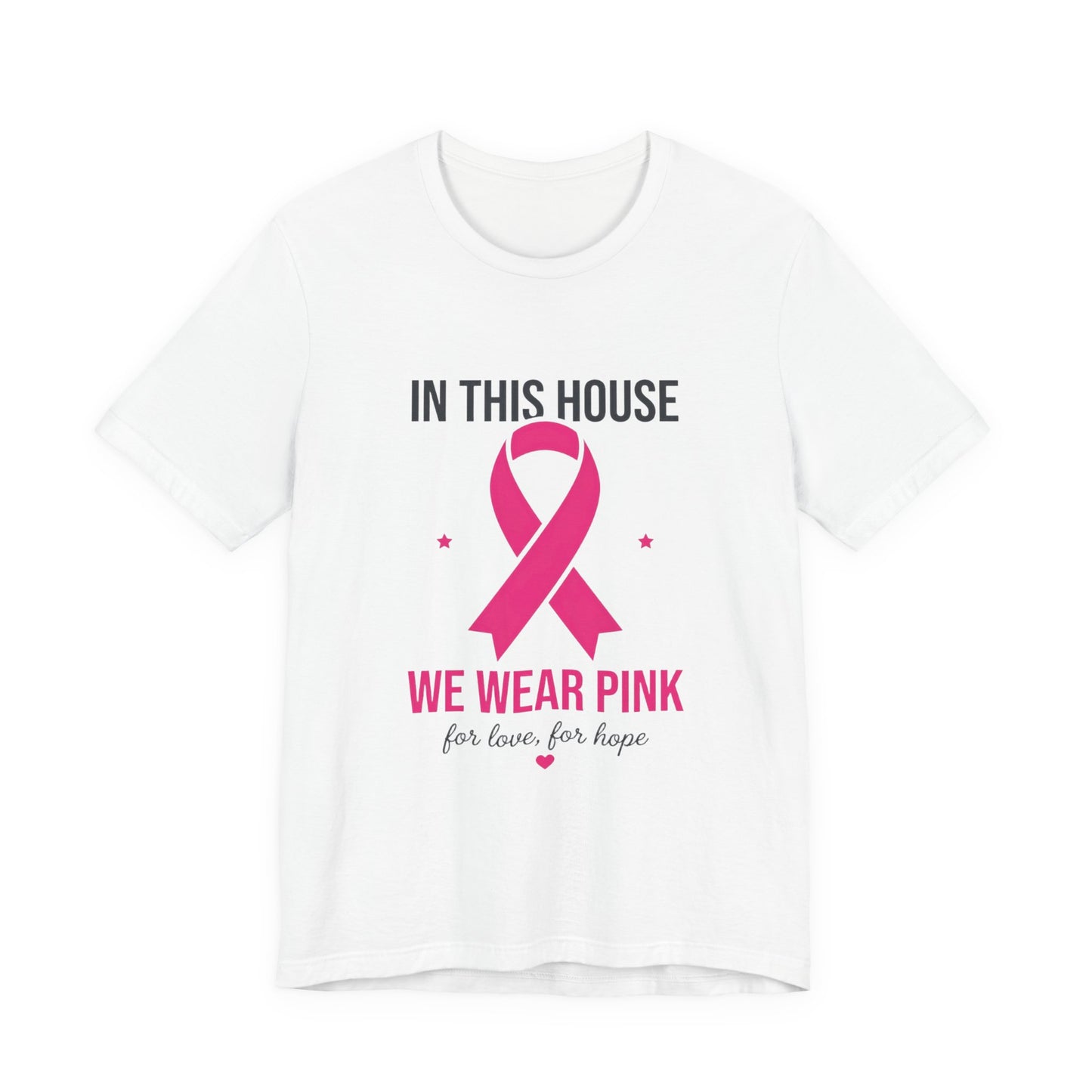 We Wear Pink Ribbon Tee | Breast Cancer Awareness, Support Shirt