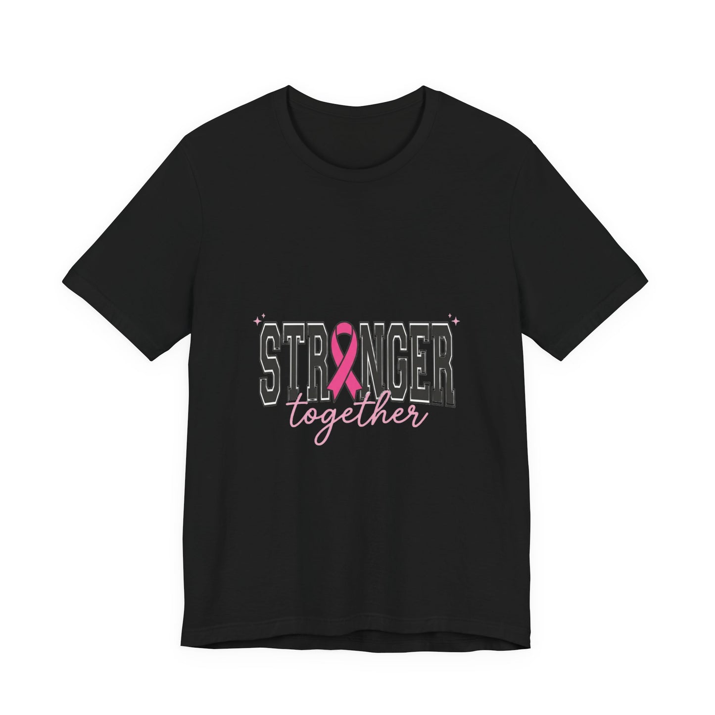 Stronger Together T-Shirt | Breast Cancer Awareness pink ribbon solidarity