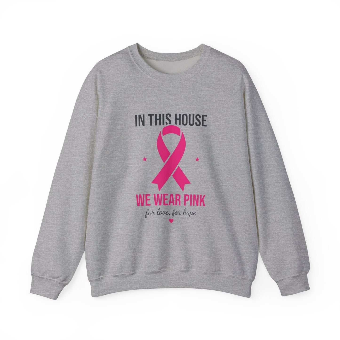 In This House We Wear Pink Crewneck Sweatshirt | Breast Cancer Awareness ribbon