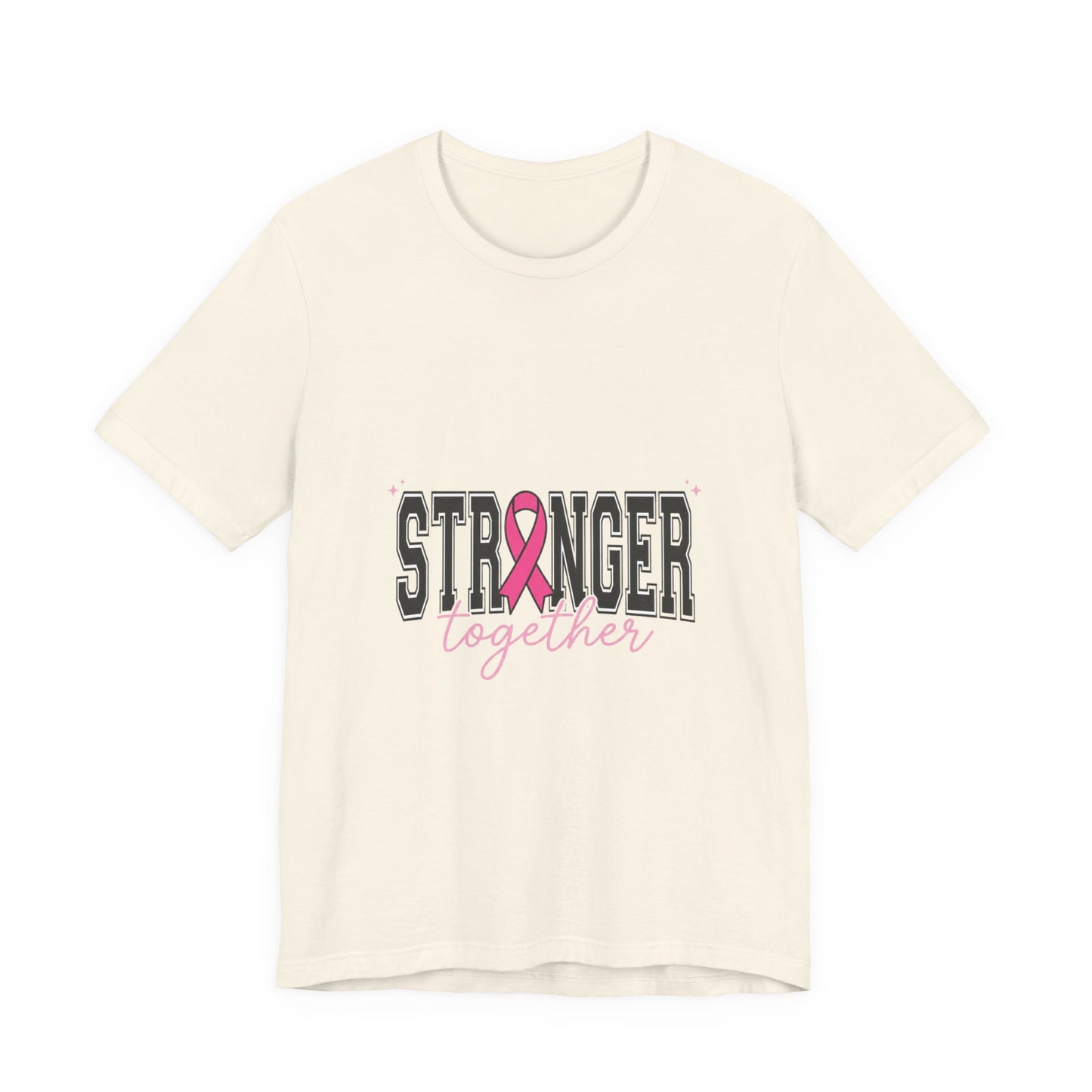 Stronger Together T-Shirt | Breast Cancer Awareness pink ribbon solidarity