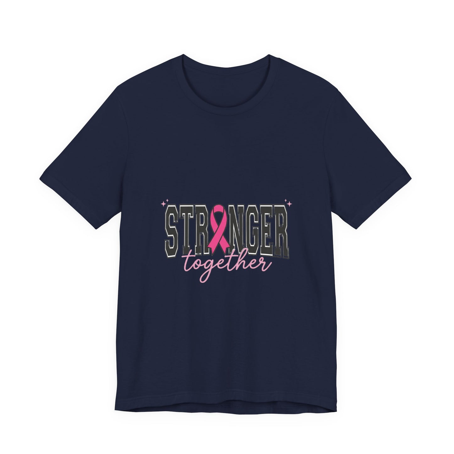 Stronger Together T-Shirt | Breast Cancer Awareness pink ribbon solidarity