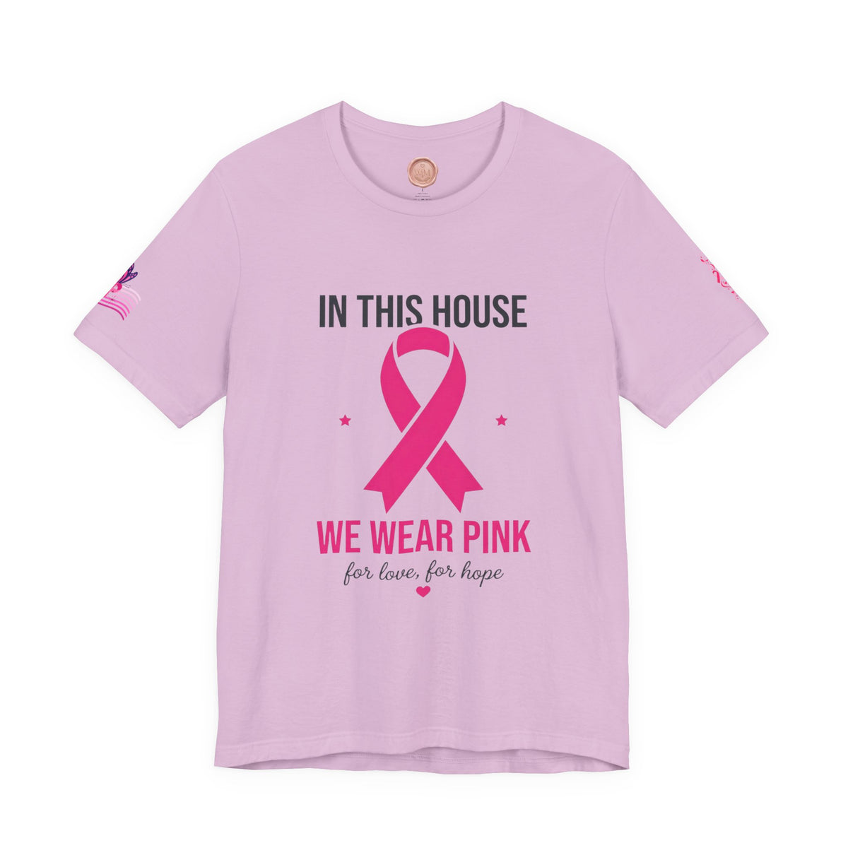 In This House We Wear Pink T-Shirt | Breast Cancer Awareness, Faith & Hope