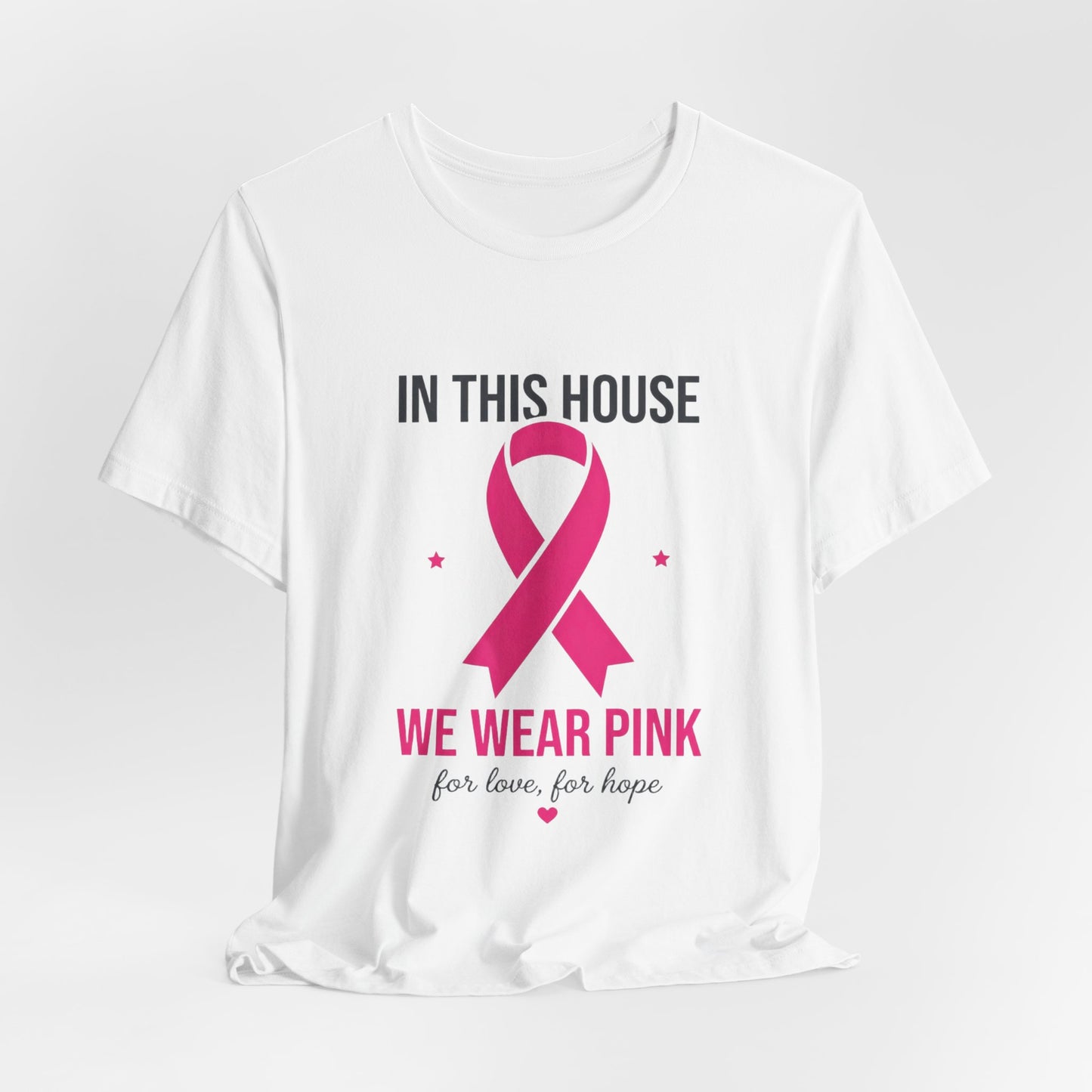 We Wear Pink Ribbon Tee | Breast Cancer Awareness, Support Shirt