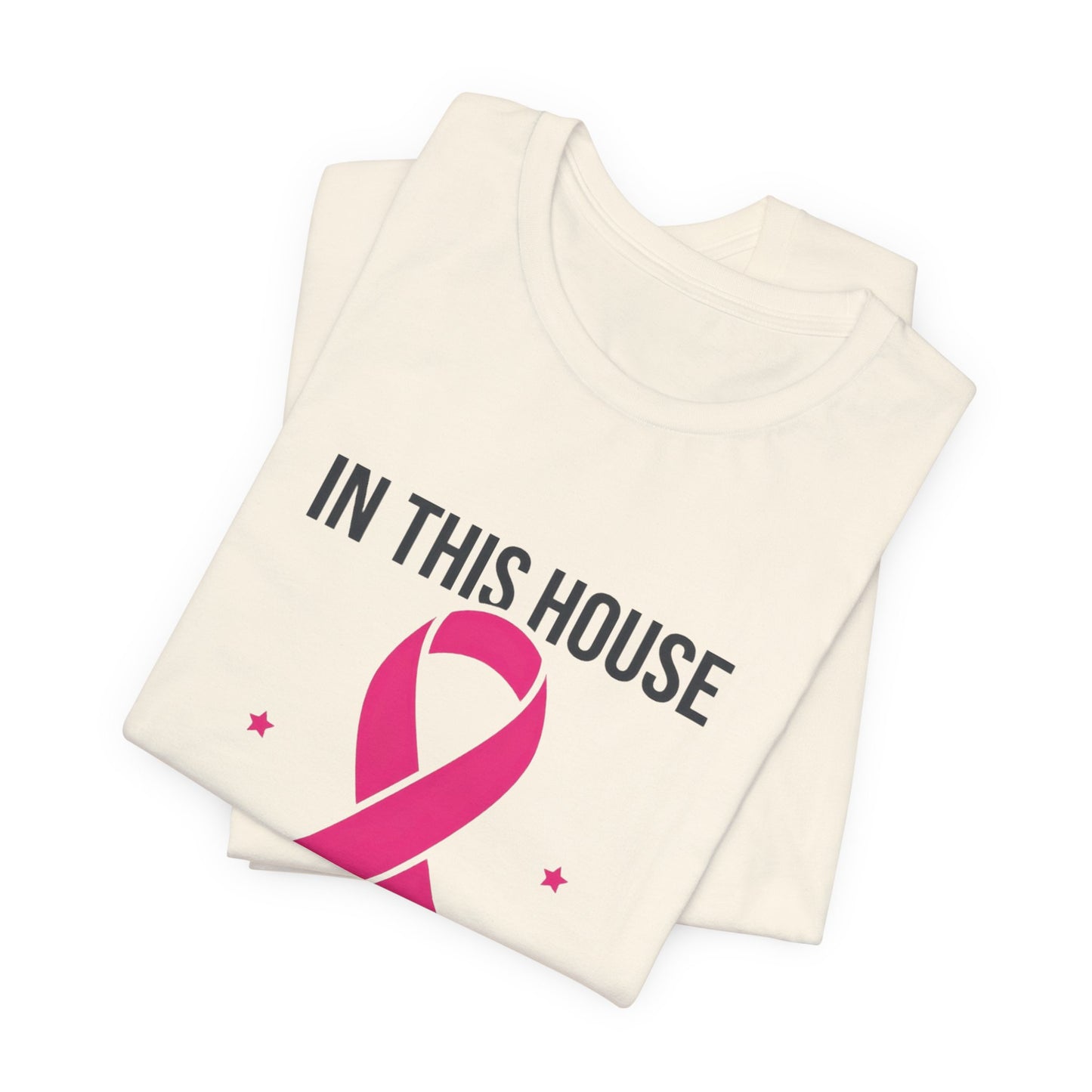 We Wear Pink Ribbon Tee | Breast Cancer Awareness, Support Shirt