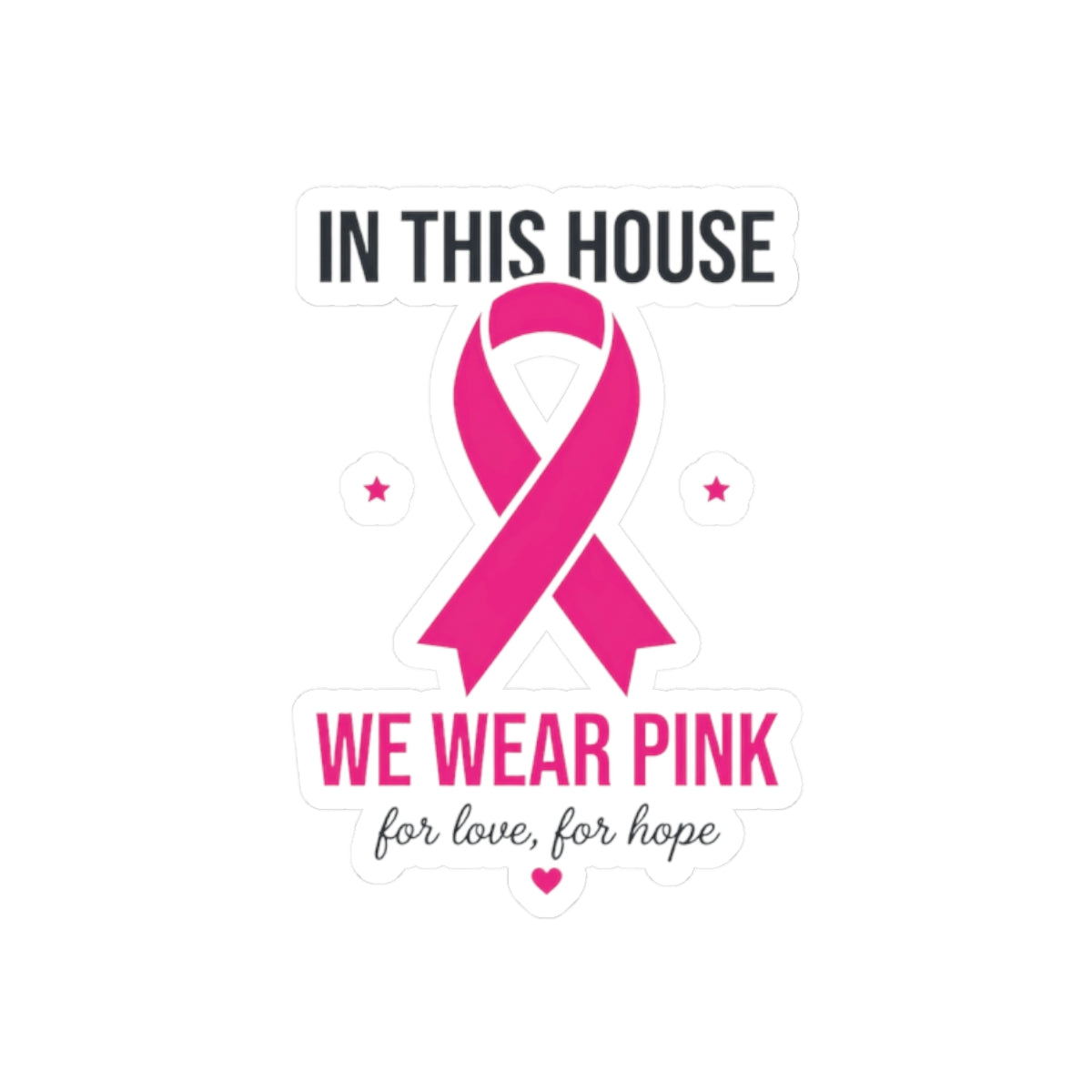 We Wear Pink Ribbon Sticker | Breast Cancer Awareness, Support Decal