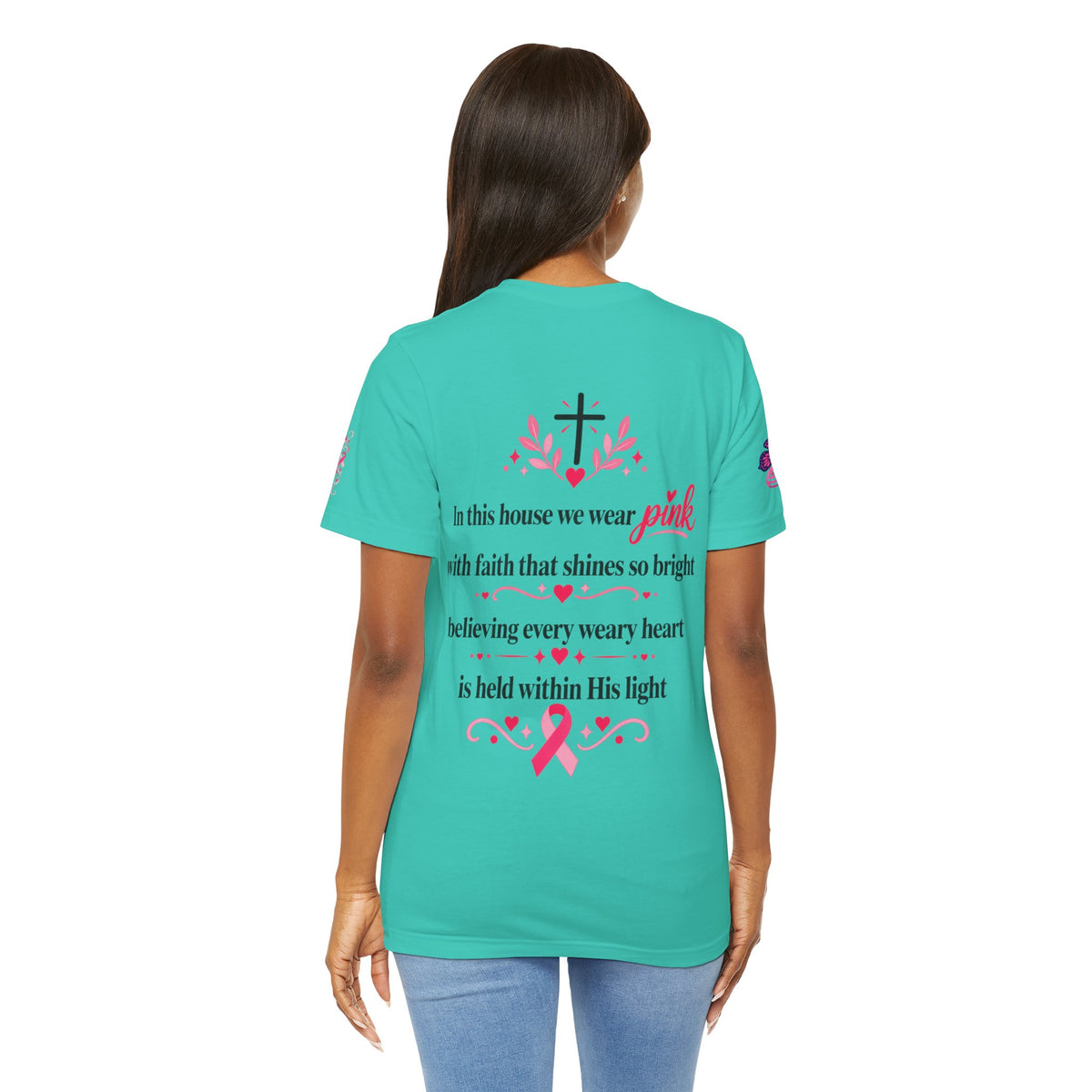 In This House We Wear Pink T-Shirt | Breast Cancer Awareness, Faith & Hope
