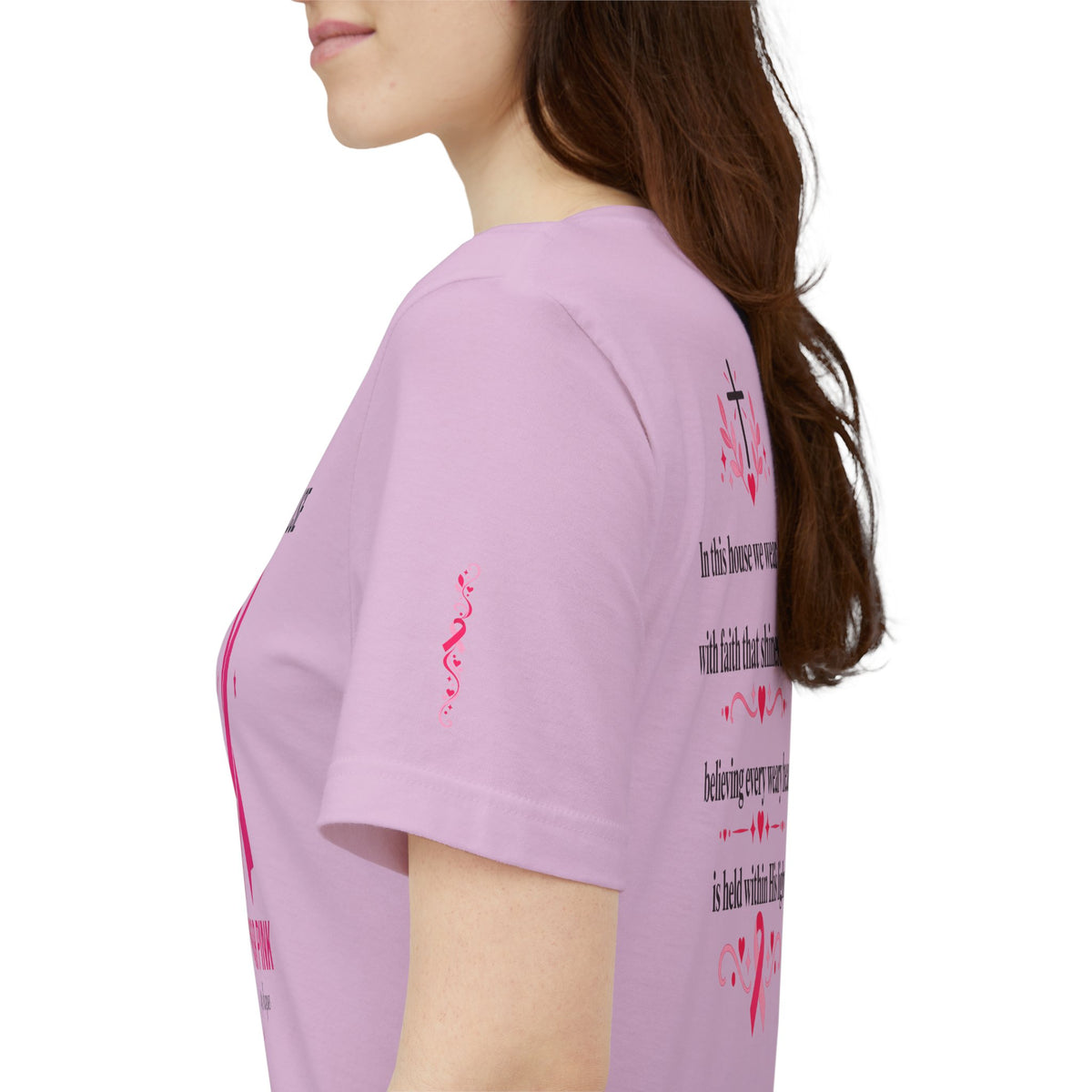 In This House We Wear Pink T-Shirt | Breast Cancer Awareness, Faith & Hope