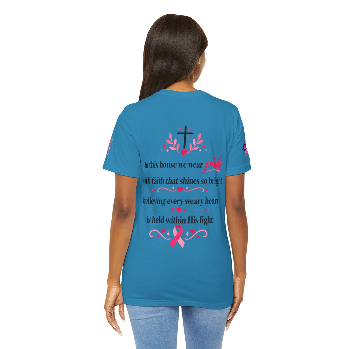 In This House We Wear Pink T-Shirt | Breast Cancer Awareness, Faith & Hope