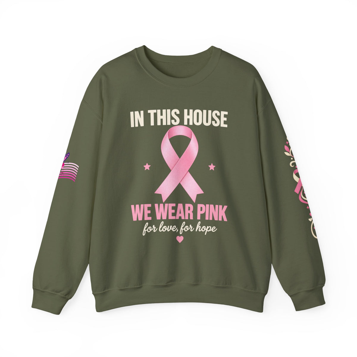 In This House We Wear Pink Crewneck Sweatshirt | Breast Cancer Awareness, Faith & Hope
