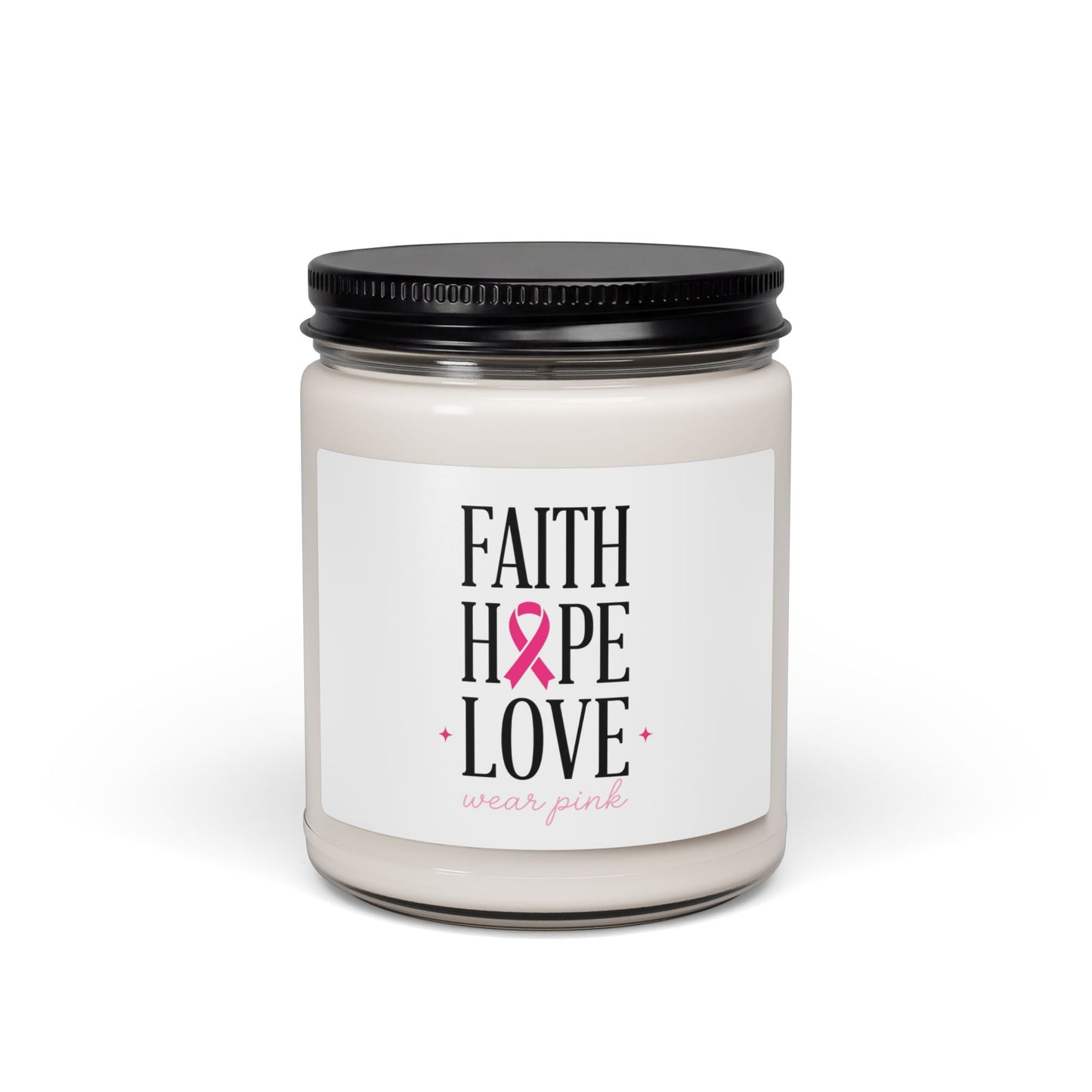 Faith Hope Love Pink Ribbon Soy Candle | Breast Cancer Awareness