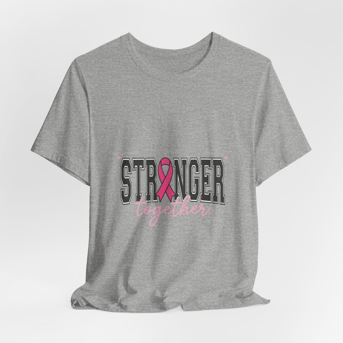 Stronger Together T-Shirt | Breast Cancer Awareness pink ribbon solidarity