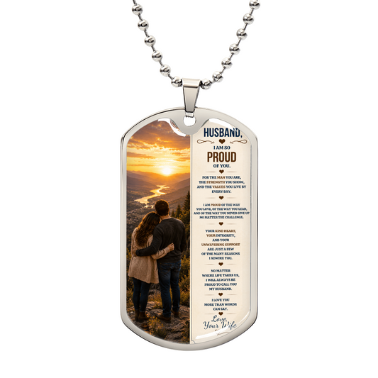 To My Husband – I Am So Proud Of You | Personalized Dog Tag Necklace From Wife To Husband