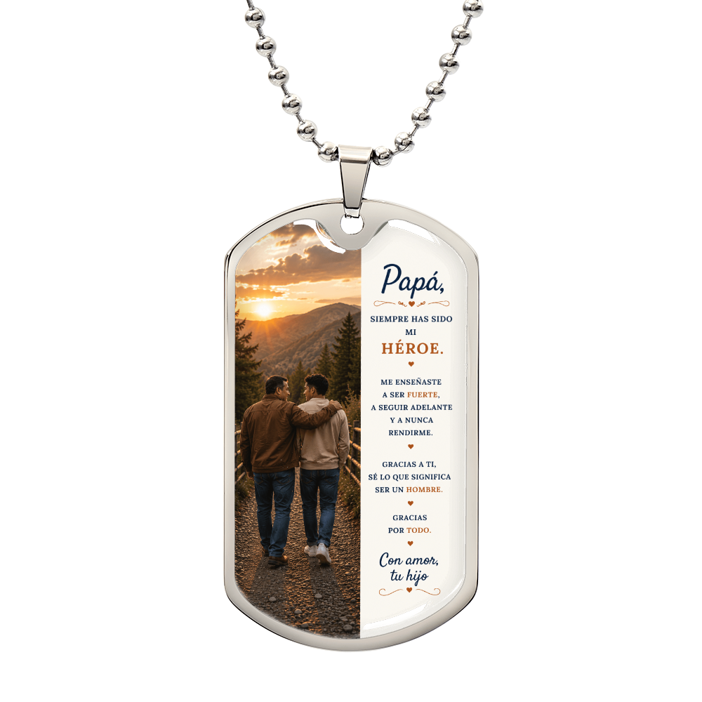 Para Mi Papá – Siempre Has Sido Mi Héroe | Collar Dog Tag De Hijo A Padre