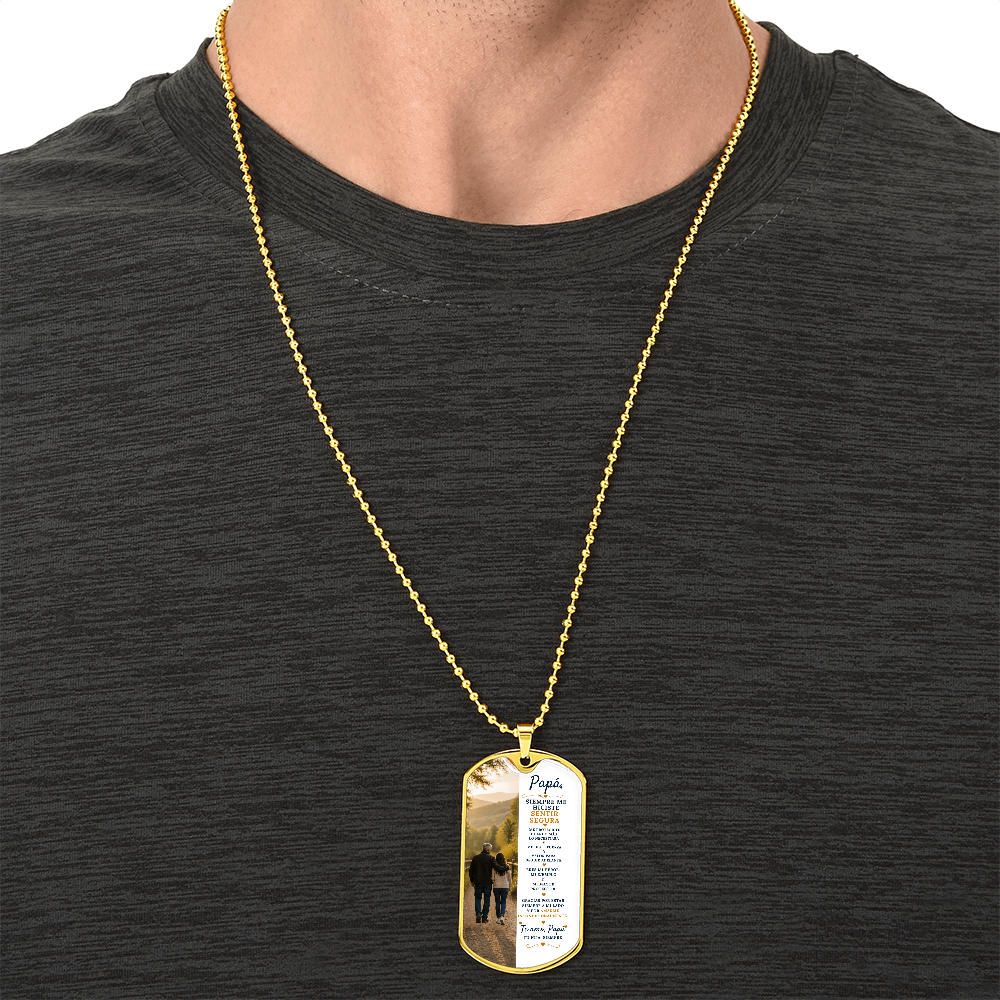 Para Papá – Siempre Me Hiciste Sentir Segura | Collar Dog Tag de Hija | Regalo Personalizado para Papá