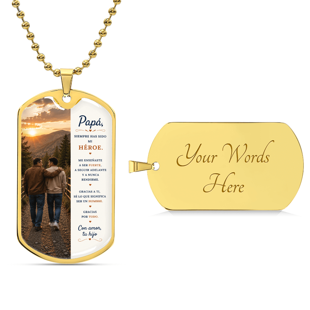 Para Mi Papá – Siempre Has Sido Mi Héroe | Collar Dog Tag De Hijo A Padre