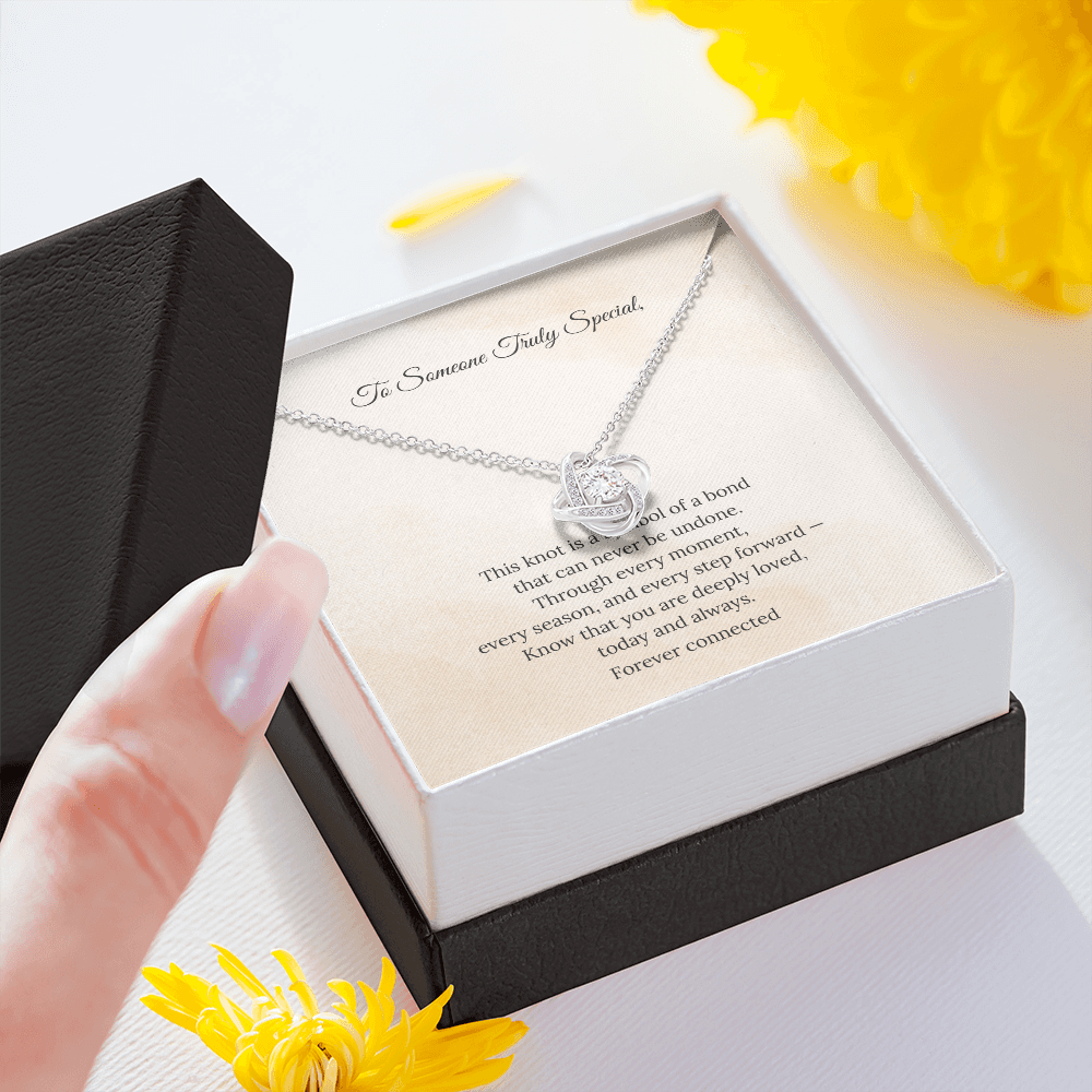 To Someone Special – Love Knot Necklace