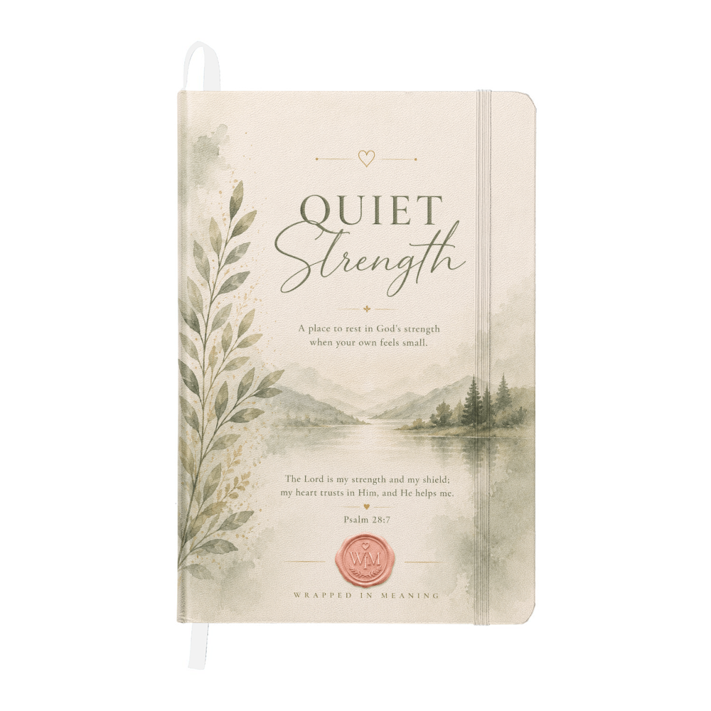 Quiet Strength Journal | Christian Prayer & Reflection Journal | Wrapped In Meaning