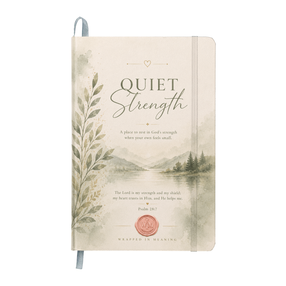 Quiet Strength Journal | Christian Prayer & Reflection Journal | Wrapped In Meaning