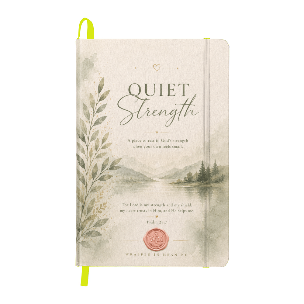 Quiet Strength Journal | Christian Prayer & Reflection Journal | Wrapped In Meaning