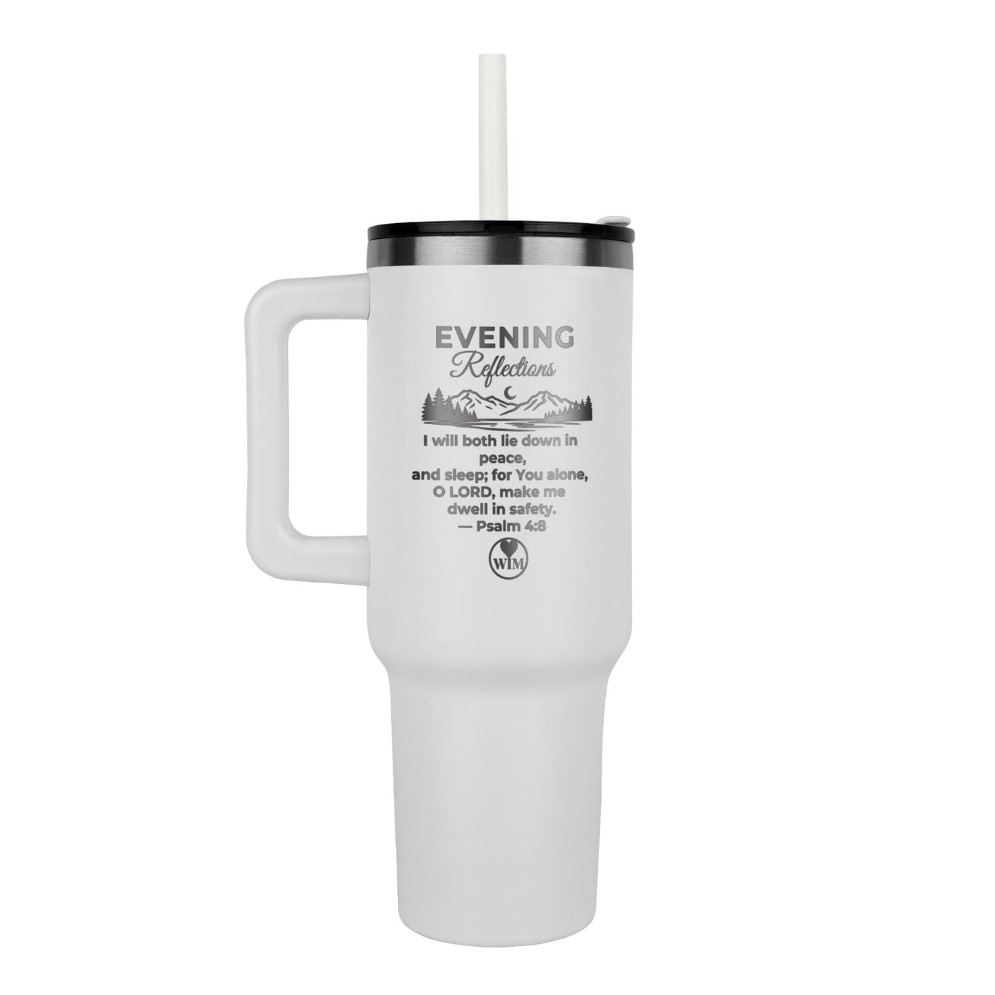 Evening Reflections | Christian 40oz Laser Engraved Tumbler | Psalm 4:8