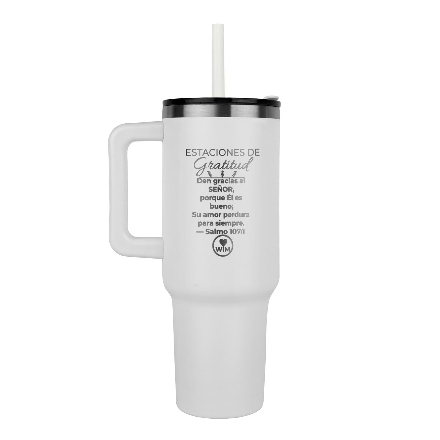 Estaciones de Gratitud | Vaso Térmico Cristiano Grabado con Láser de 40oz | Salmo 107:1