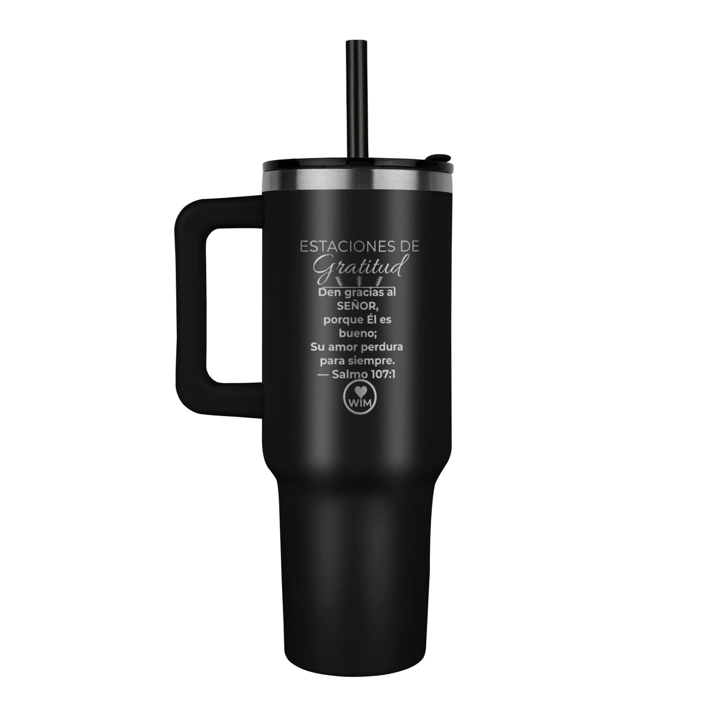 Estaciones de Gratitud | Vaso Térmico Cristiano Grabado con Láser de 40oz | Salmo 107:1
