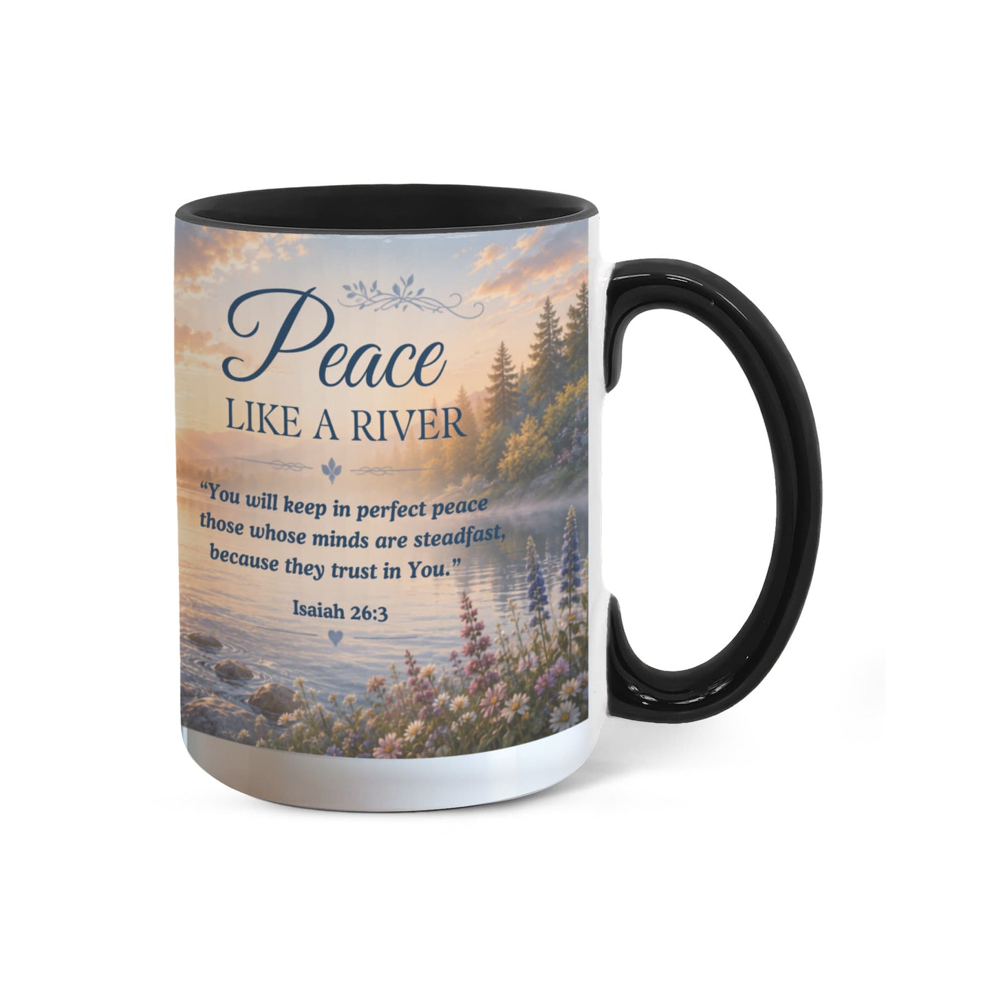 Peace Like a River | Christian Color Accent Mug | Isaiah 26:3 Scripture Coffee Cup