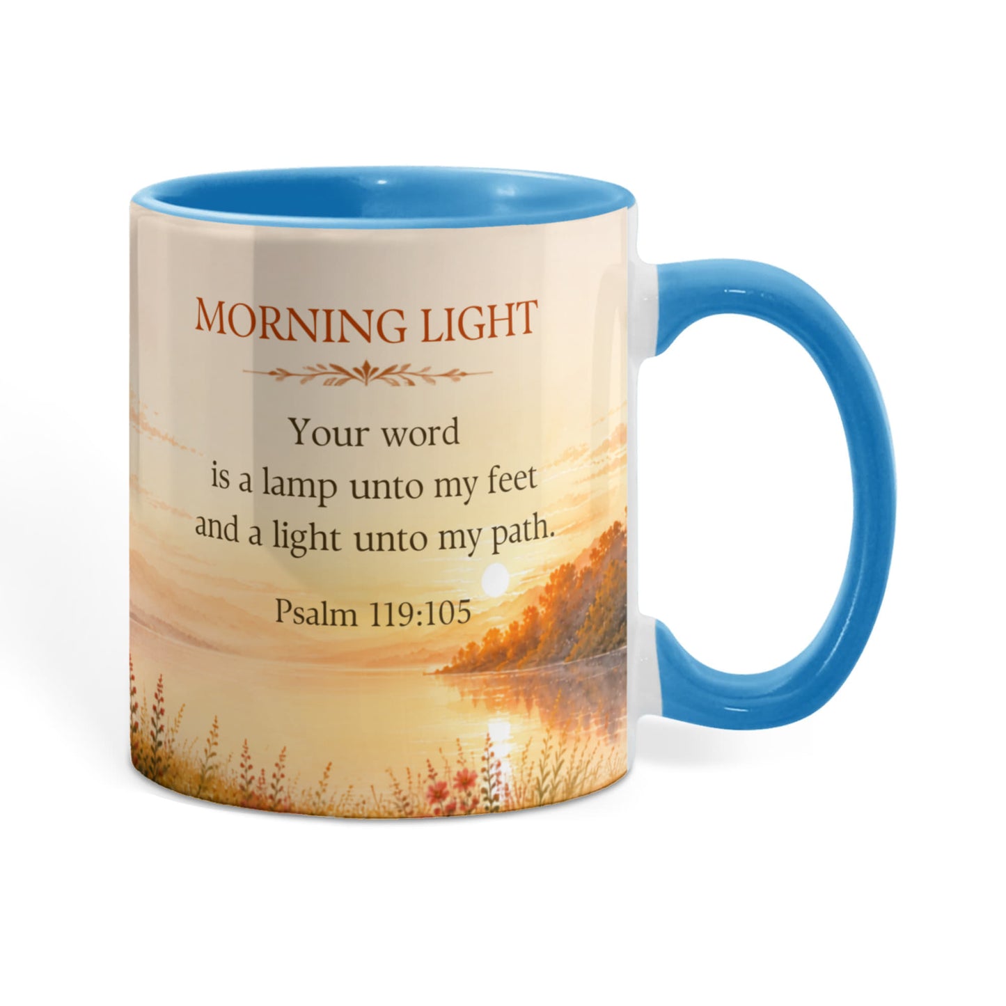 Morning Light | Faith-Inspired Coffee Mug | Psalm 119:105