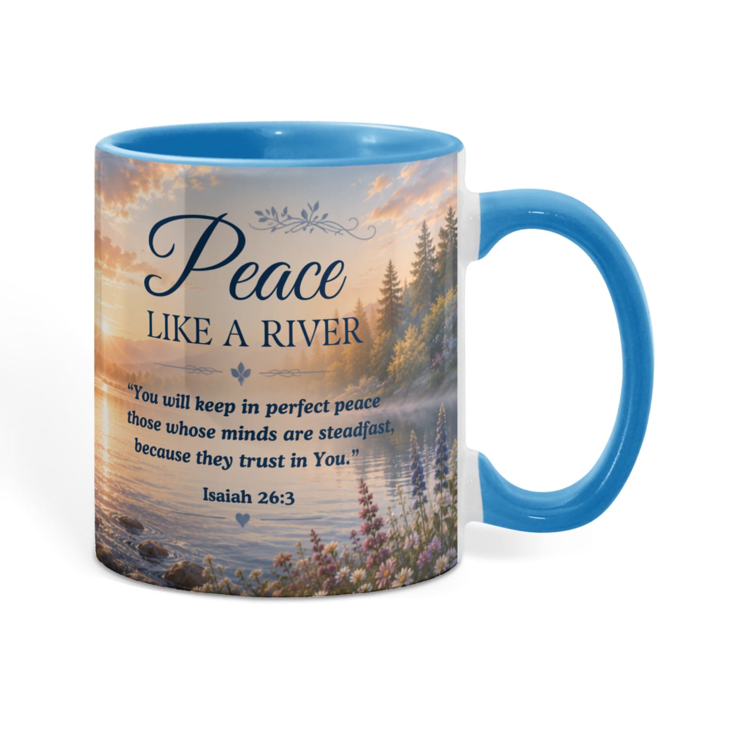 Peace Like a River | Christian Color Accent Mug | Isaiah 26:3 Scripture Coffee Cup