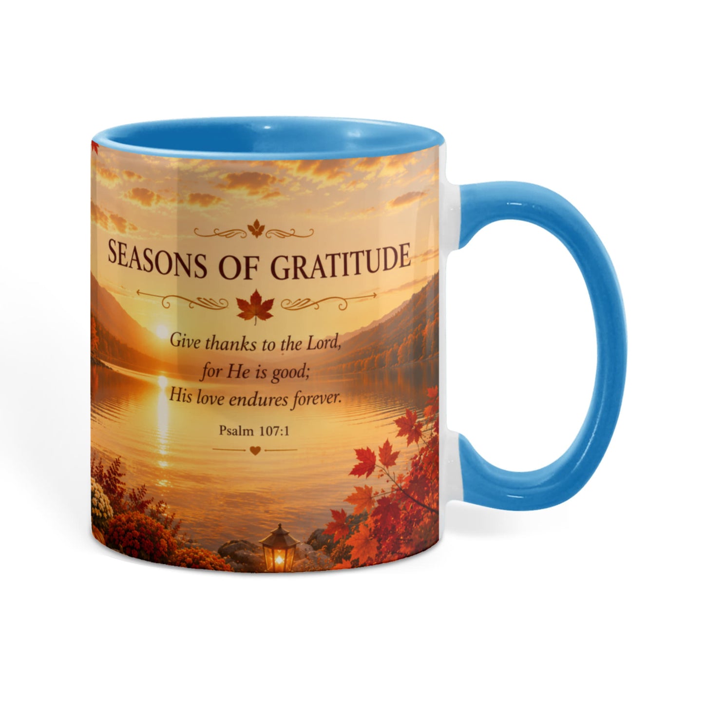 Seasons of Gratitude | Christian Color Accent Mug | Psalm 107:1 | Fall Coffee Mug