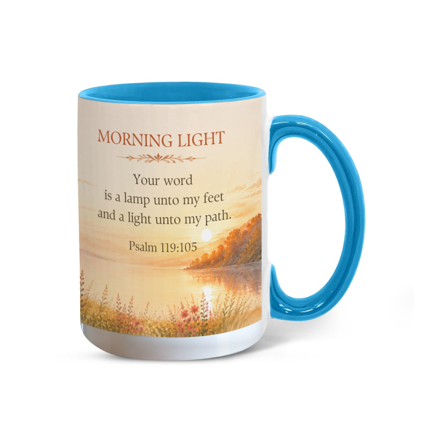 Morning Light | Faith-Inspired Coffee Mug | Psalm 119:105