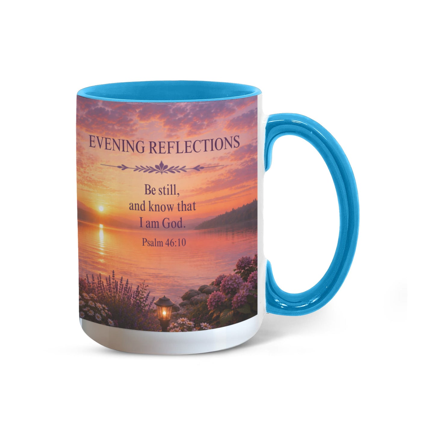 Evening Reflections | Christian Color Accent Coffee Mug | Psalm 46:10 | Inspirational Bible Verse Ceramic Mug