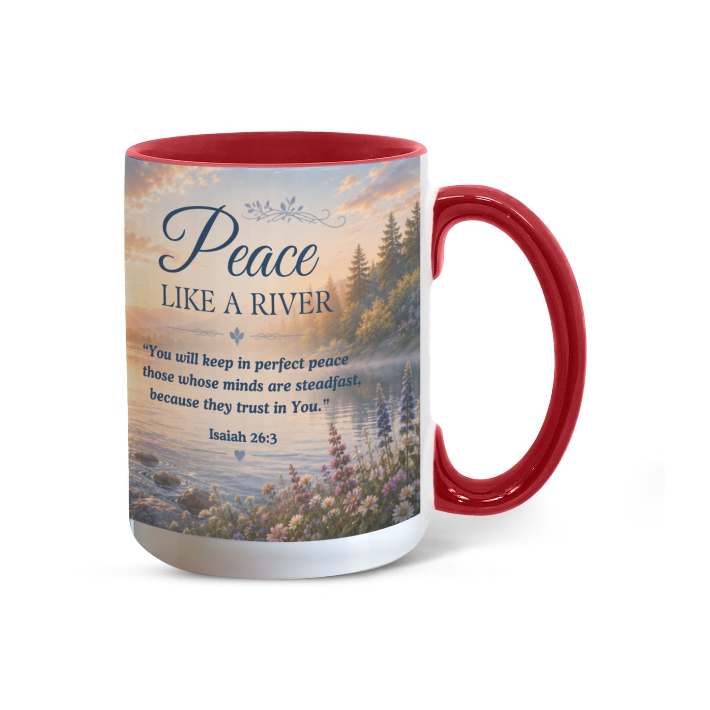 Peace Like a River | Christian Color Accent Mug | Isaiah 26:3 Scripture Coffee Cup