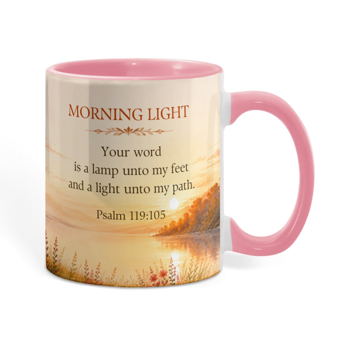 Morning Light | Faith-Inspired Coffee Mug | Psalm 119:105